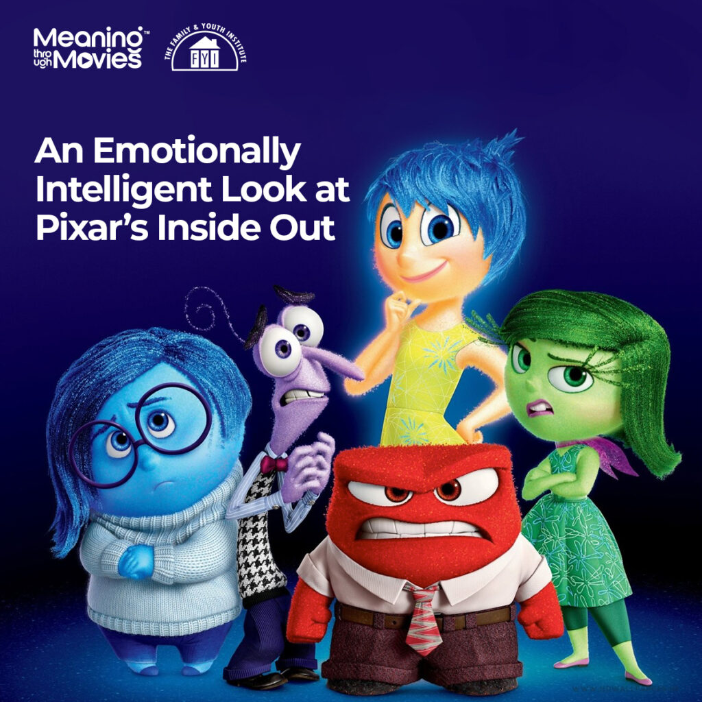Making Meaning out of the Movies - An Emotionally Intelligent Look at Pixar's Inside Out