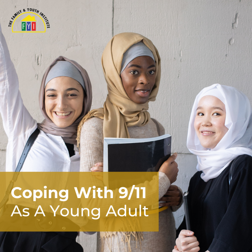 Coping With 9/11 As A Young Adult