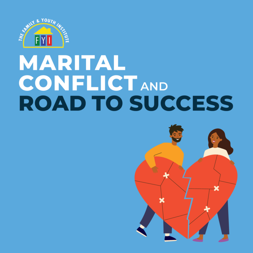 Marital Conflict and Road to Success