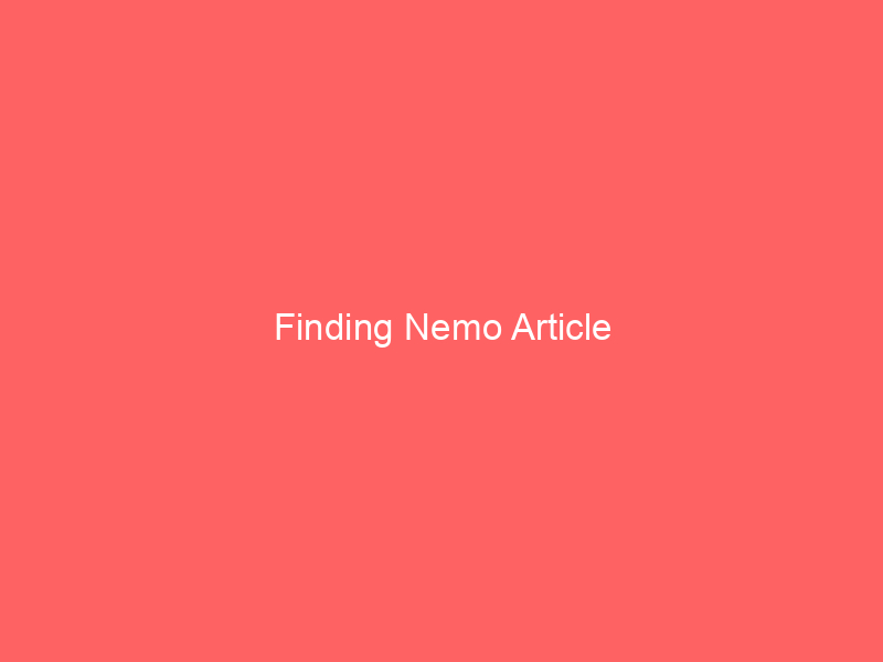 Finding Nemo Article
